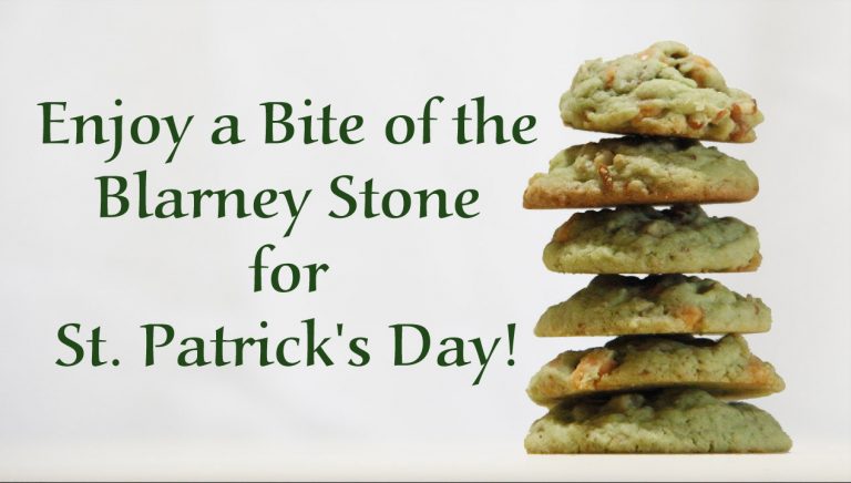 Enjoy a Bite of the Blarney Stone for St. Patrick’s Day!