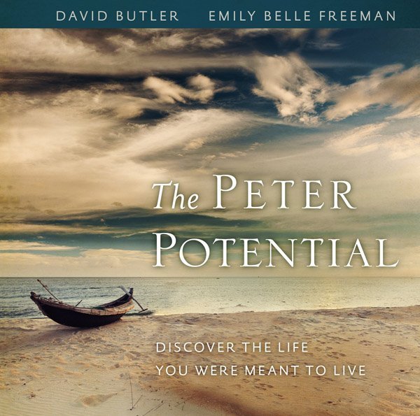The Peter Potential: Discover the Life You Were Meant to Live