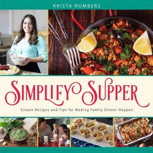 Simplify Supper by Krista Numbers