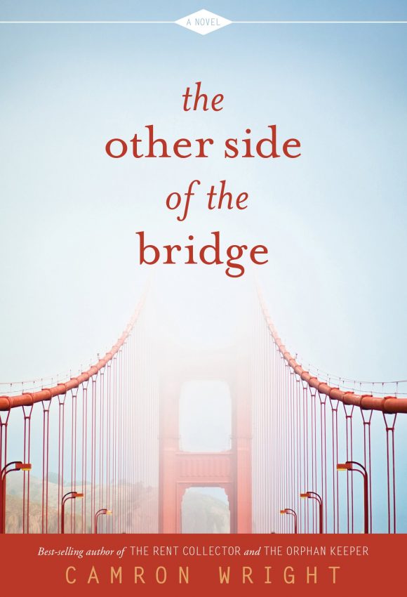 The Other Side of the Bridge by Camron Wright