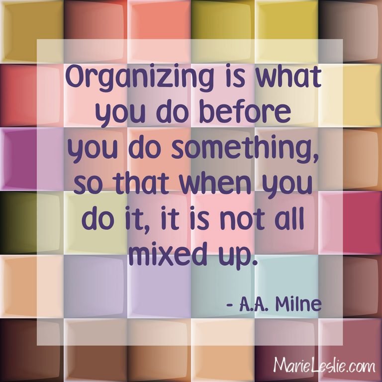 10 Organizing Quotes To Inspire You