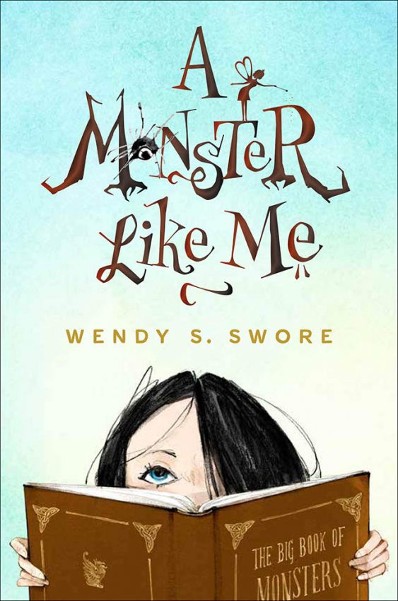 A Monster Like Me by Wendy S Swore