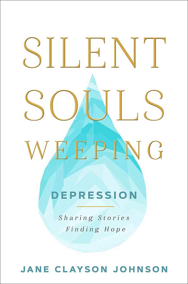 Silent Souls Weeping by Jane Clayson Johnson