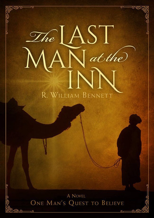 The Last Man at the Inn by R William Bennett