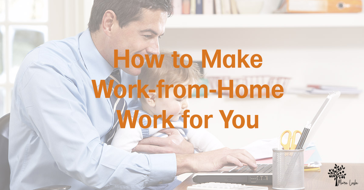 How to Make Work-from-Home Work for You header
