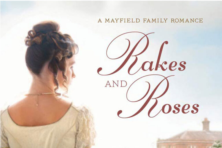 “Rakes and Roses” is Another Adventure with the Mayfield Family