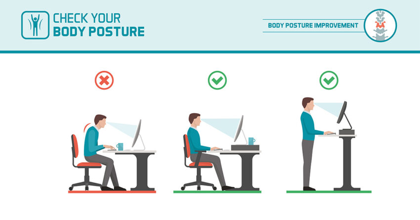 Practice Correct body posture