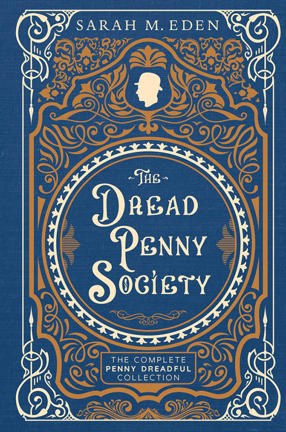 The Dread Penny Society Penny Dreadfuls Collection Book Cover